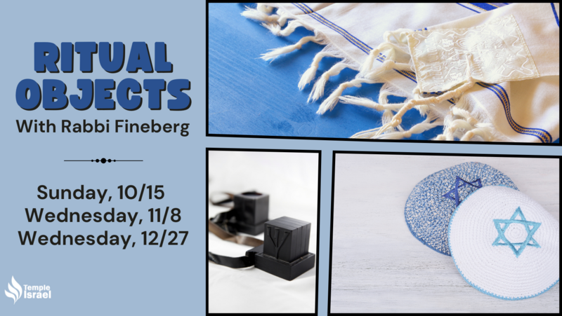Banner Image for Adult Education Presents:  Ritual Objects with Rabbi Fineberg