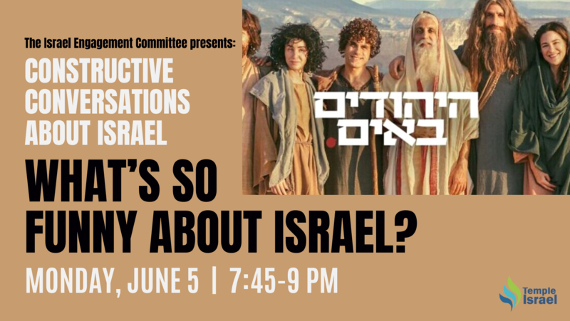Banner Image for Constructive Conversations About Israel: What’s So Funny About Israel?
