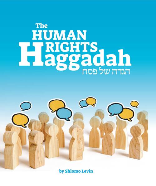 Banner Image for The Human Rights Haggadah with Rabbi Shlomo Levin